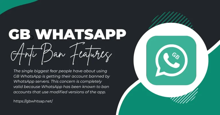 GB WhatsApp Anti-Ban Features