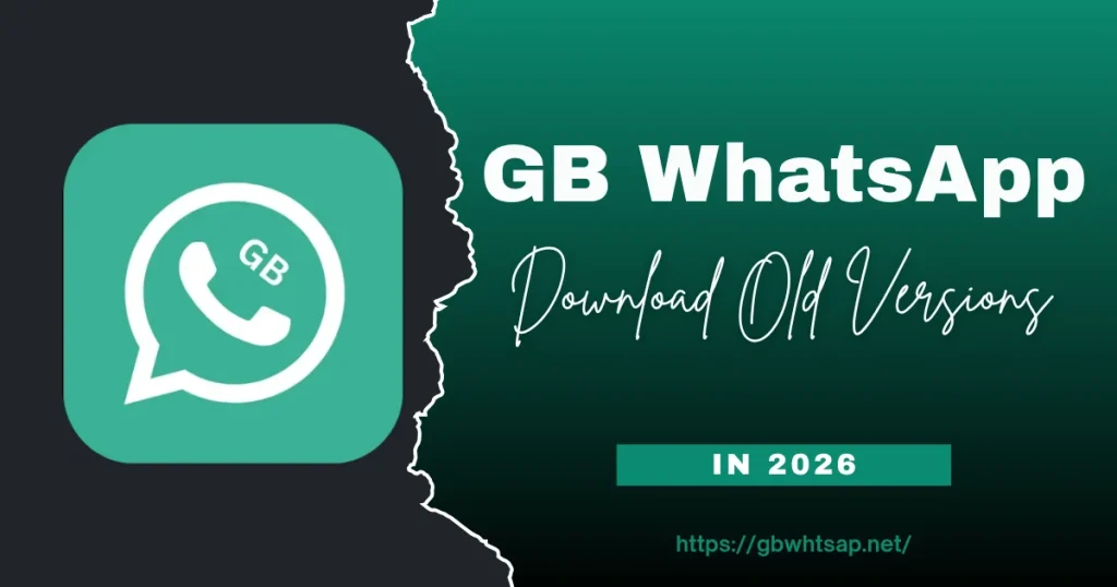 GB WhatsApp Old Versions 